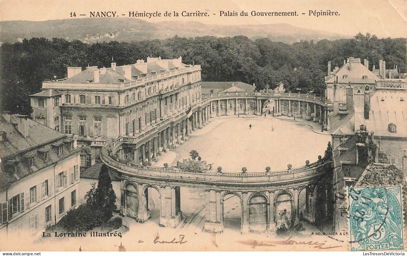 FRANCE - Nancy - Hémicycle De La Carrière - Palais Du Gouvernement - Pépinière - Carte Postale Ancienne - Nancy