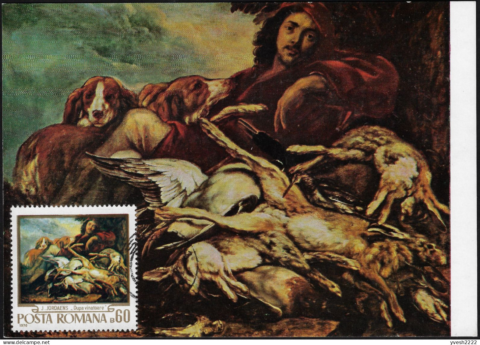 Roumanie 1970 Y&T 2564 Sur Carte Maximum. Tableaux De Chasse. Jacob Jordaens, Après La Chasse. Chien, Lapin, Oiseaux - Conejos