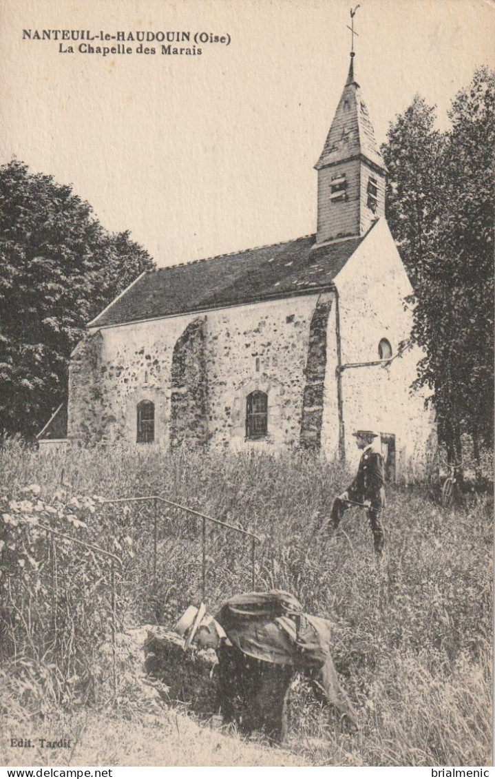 NANTEUIL Le HAUDOUIN   La Chapelle Des Marais - Nanteuil-le-Haudouin