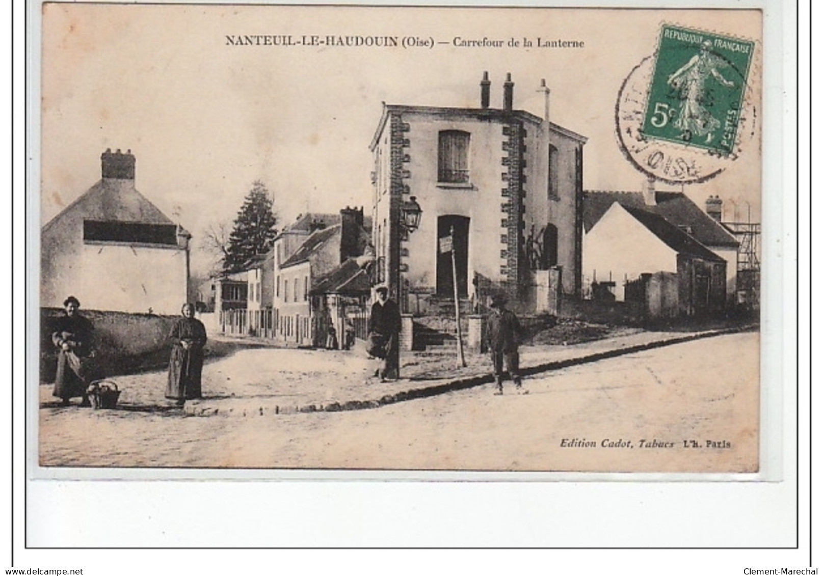 NANTEUIL LE HAUDOUIN - Carrefour De La Lanterne - Très Bon état - Nanteuil-le-Haudouin