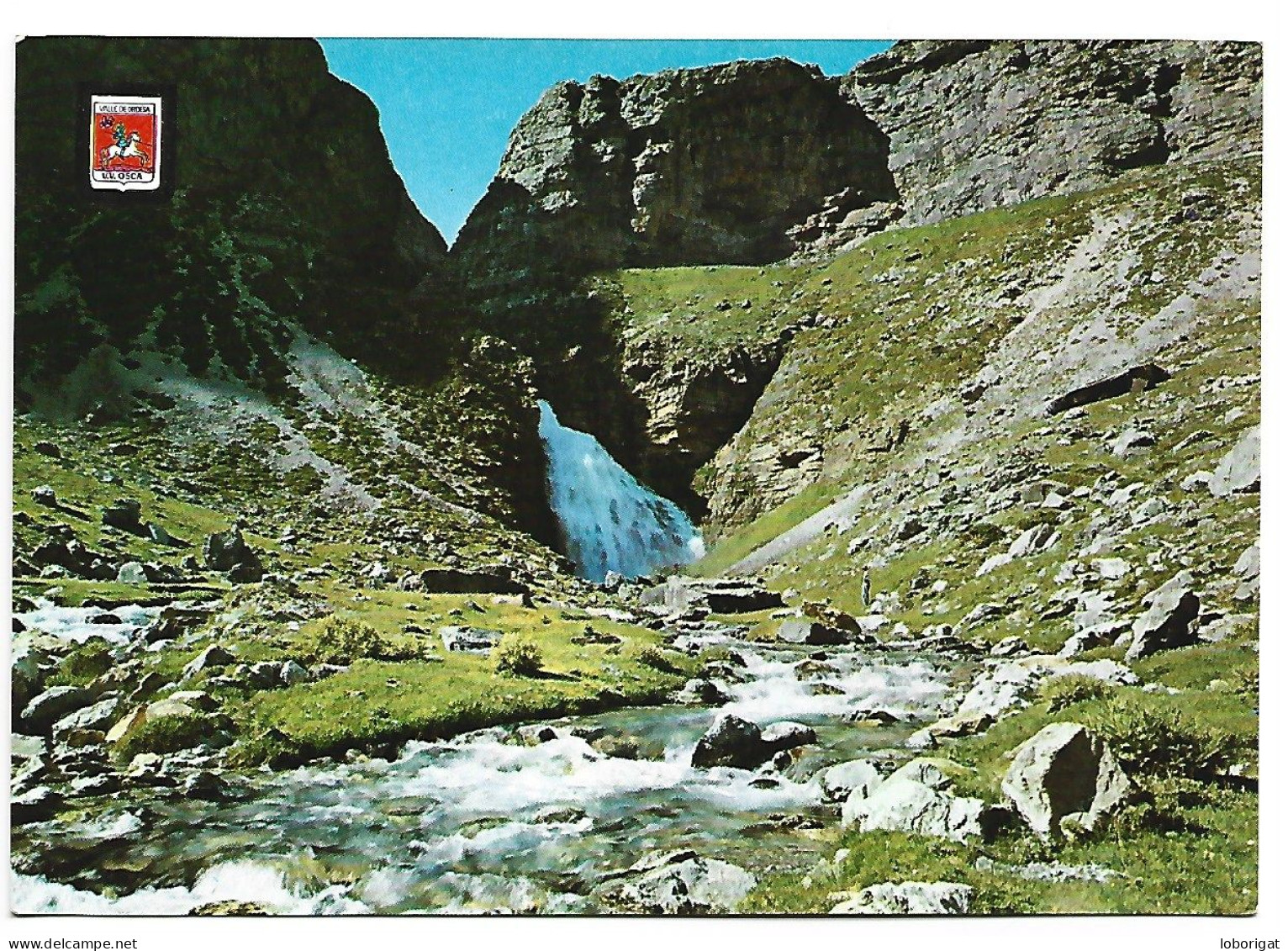 PARQUE NACIONAL DE ORDESA.- " CASCADA COLA DE CABALLO ".- HUESCA.- ( ESPAÑA ) - Huesca