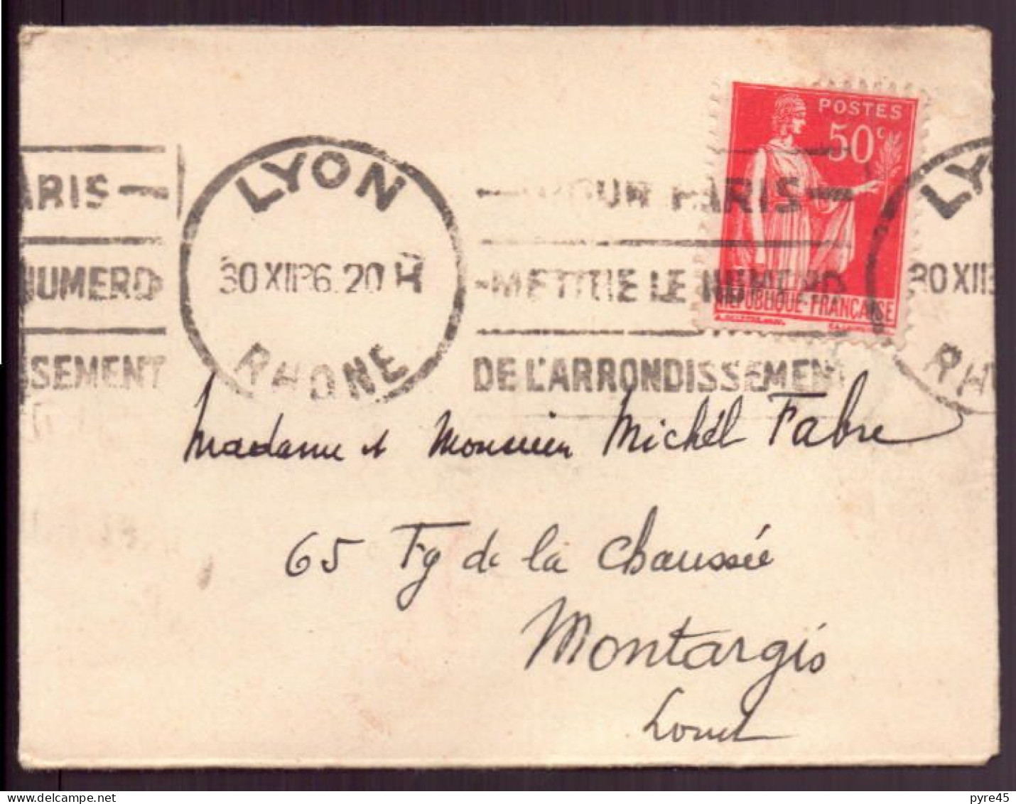 France, Enveloppe Du 30 Décembre 1936 De Lyon Pour Montargis - Sonstige & Ohne Zuordnung