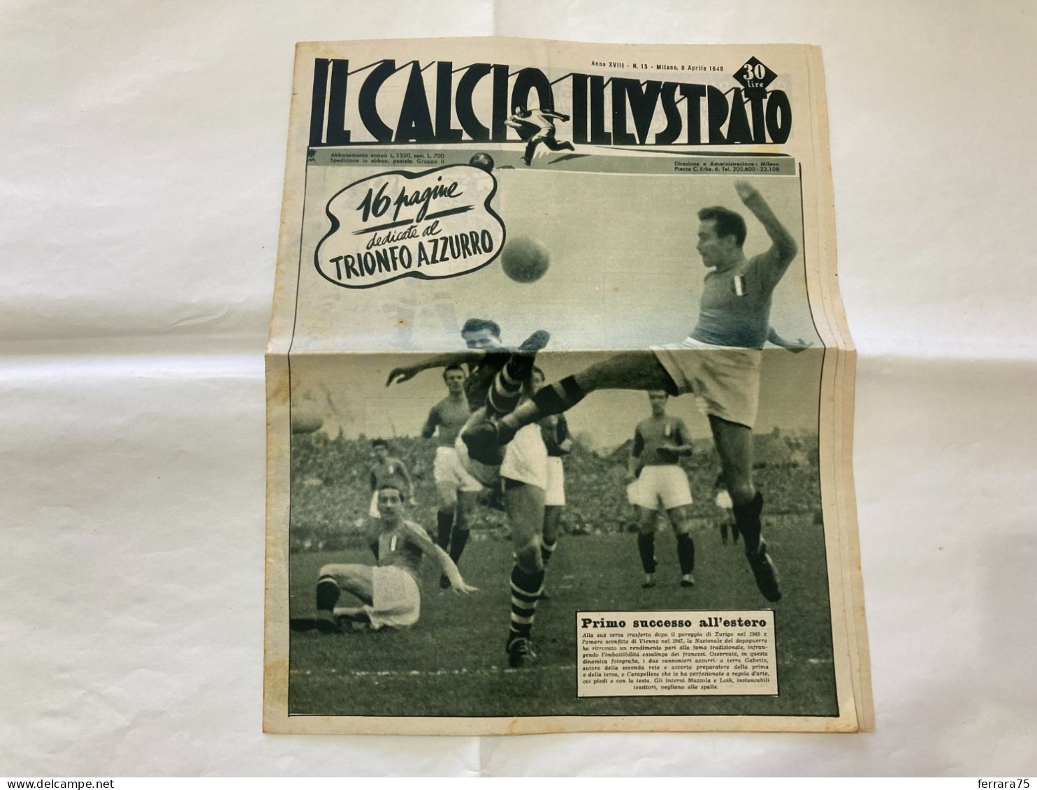 IL CALCIO ILLUSTRATO LA NAZIONALE- ITALIA-FRANCIA  N.15 1948. - Sports