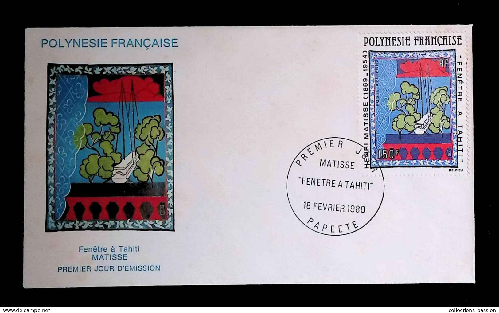 CL, FDC, 1 Er Jour, Polynésie Française, Papeete, 18 Février 1980, Matisse "fenêtre à Tahiti" - FDC