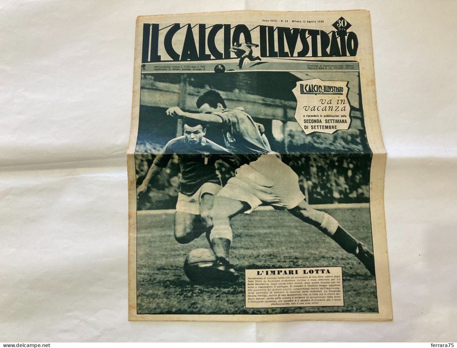 IL CALCIO ILLUSTRATO LA NAZIONALE- ITALIA-DANIMARCA-OLIMPIADI N.34 1948. - Sport