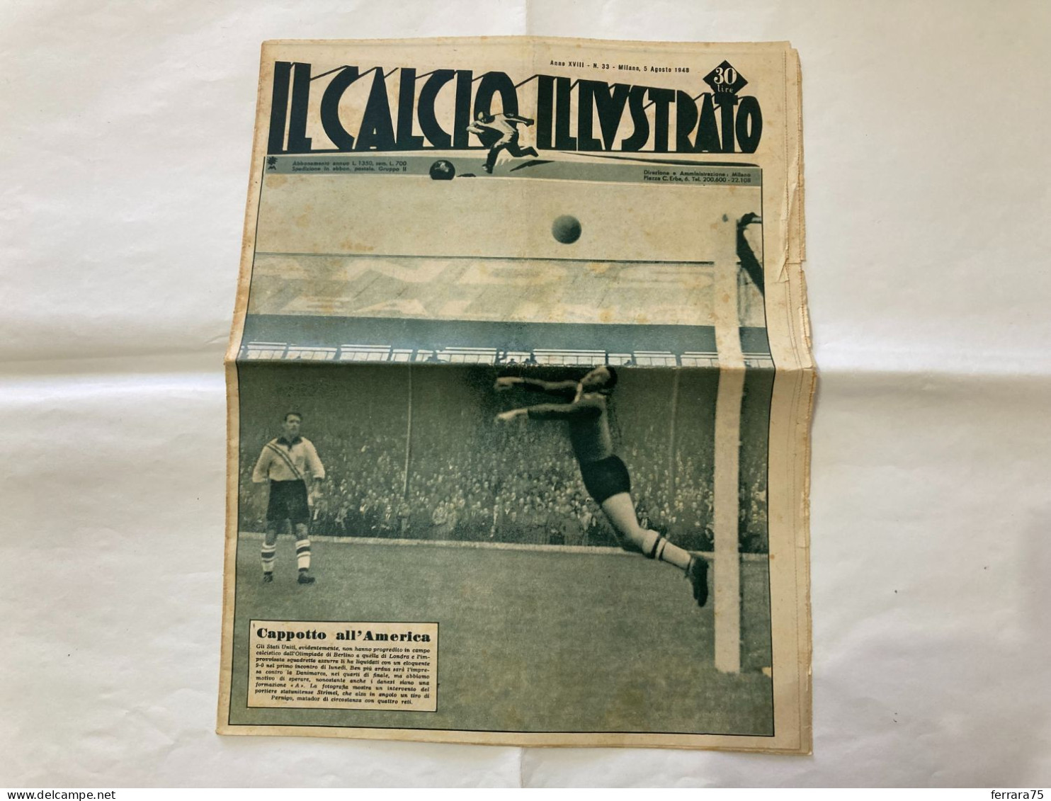 IL CALCIO ILLUSTRATO LA NAZIONALE- ITALIA-USA-OLIMPIADI LONDRA N.33 1948. - Sports