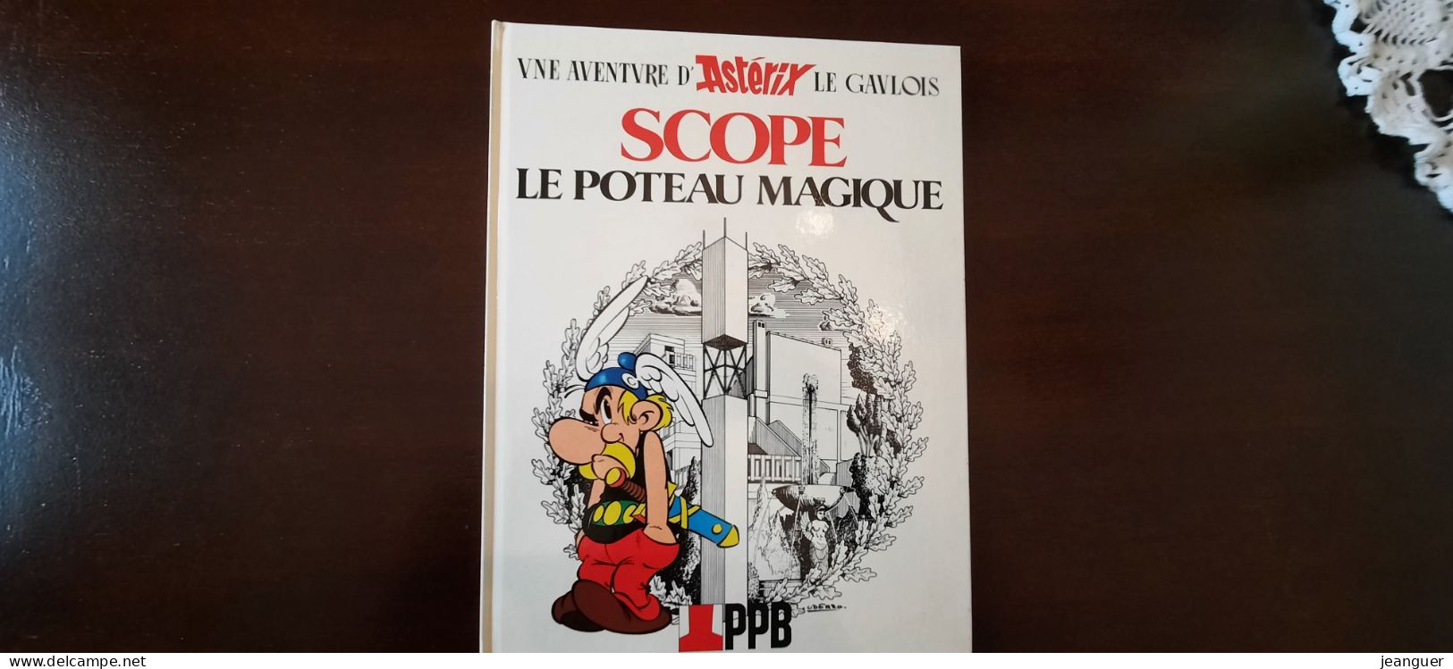 Astérix :Le Poteau Magiques. Editions Publicitaire 1982  (Hors Commerce) - Astérix