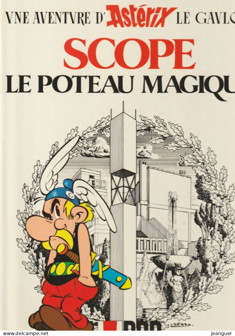 Astérix :Le Poteau Magiques. Editions Publicitaire 1982  (Hors Commerce) - Astérix