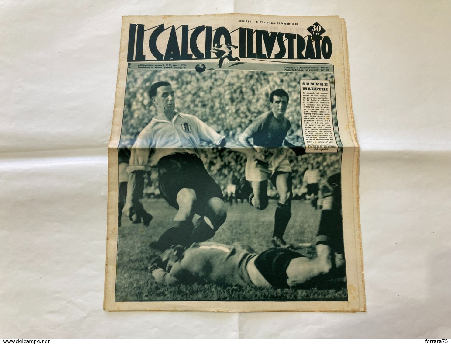 IL CALCIO ILLUSTRATO LA NAZIONALE- ITALIA-INGHILTERRA-CUNEO E STRESA  N.22 1948. - Sports