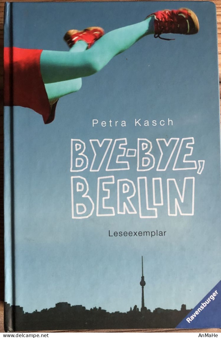 B1321 - Leseexemplar: Bye-Beye, Berlin - Petra Kasch - Jugendbuch - - Divertimento