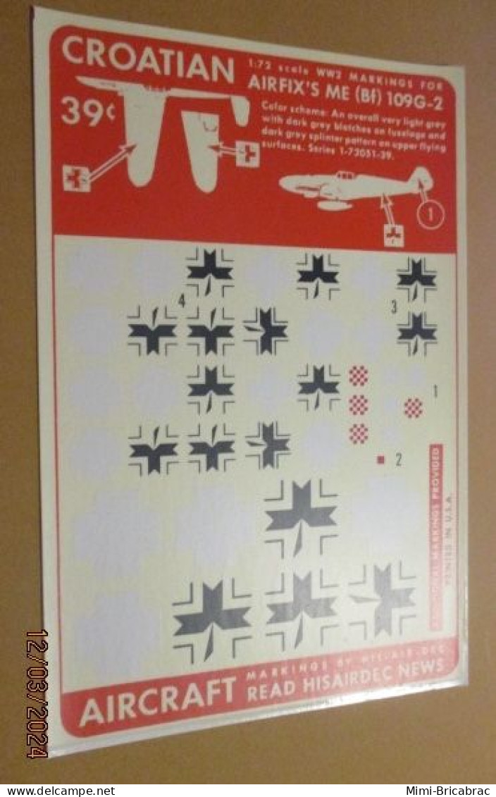 DEC24 : RARE Planche Décals HISAIRDEC Marquages 1/72e ME 109G-2 CROATIE - Vliegtuigen