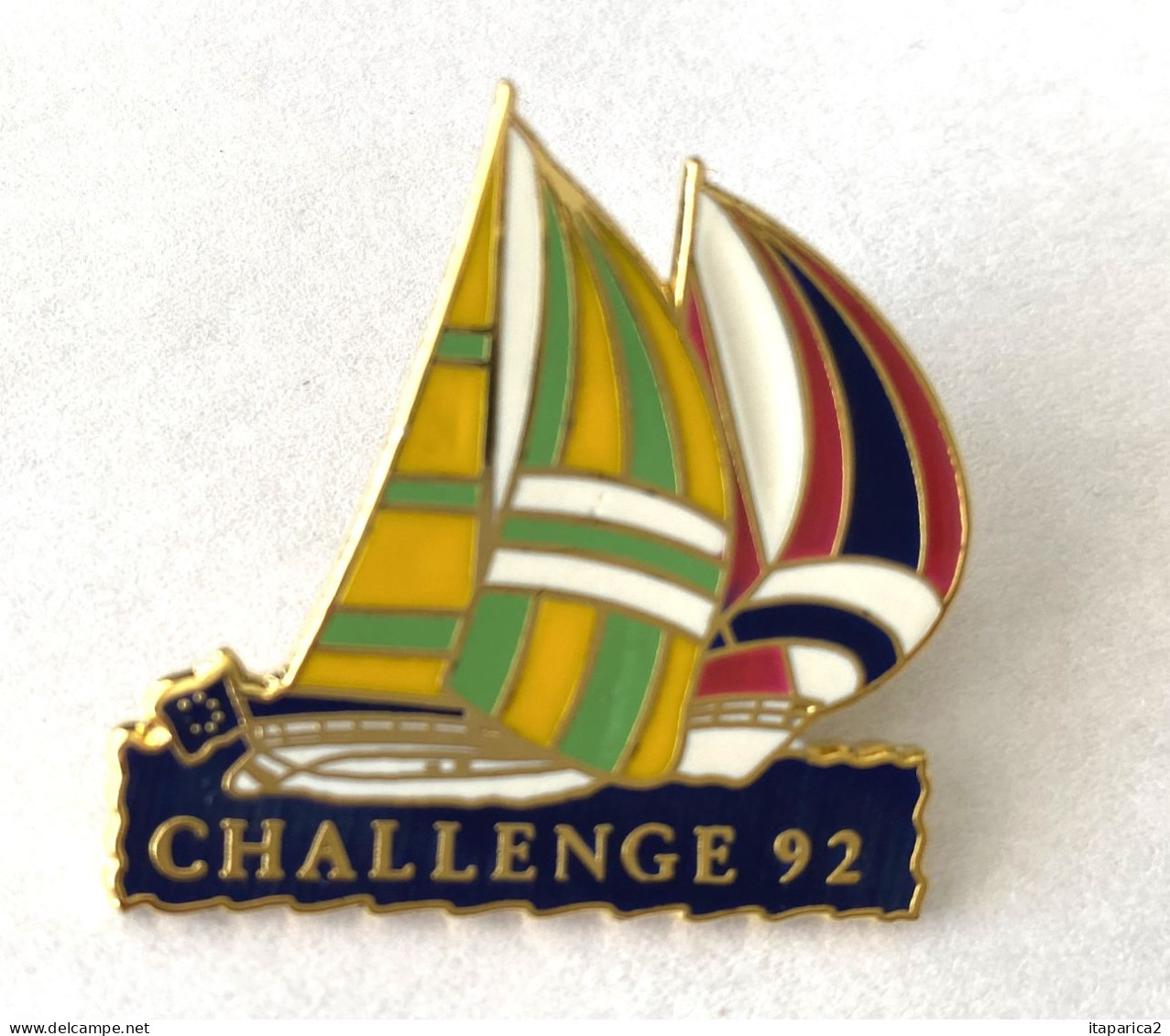 PINS BATEAU VOILIER CHALLENGE 92 / Signé OLERON /33NAT - Boats