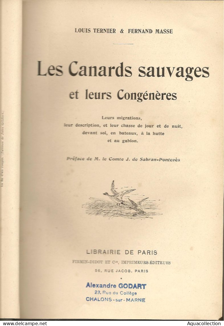 Livre "LES CANARDS SAUVAGES ET LEURS CONGENERES". EO 1908. LOUIS TERGNIER & FERNAND MASSE. 751 Pages. - Fischen + Jagen