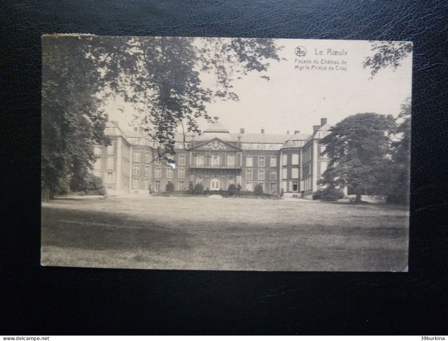 LE ROEULX  Façade Du Château De Mgr Le Prince De Croy  1924 - Le Roeulx