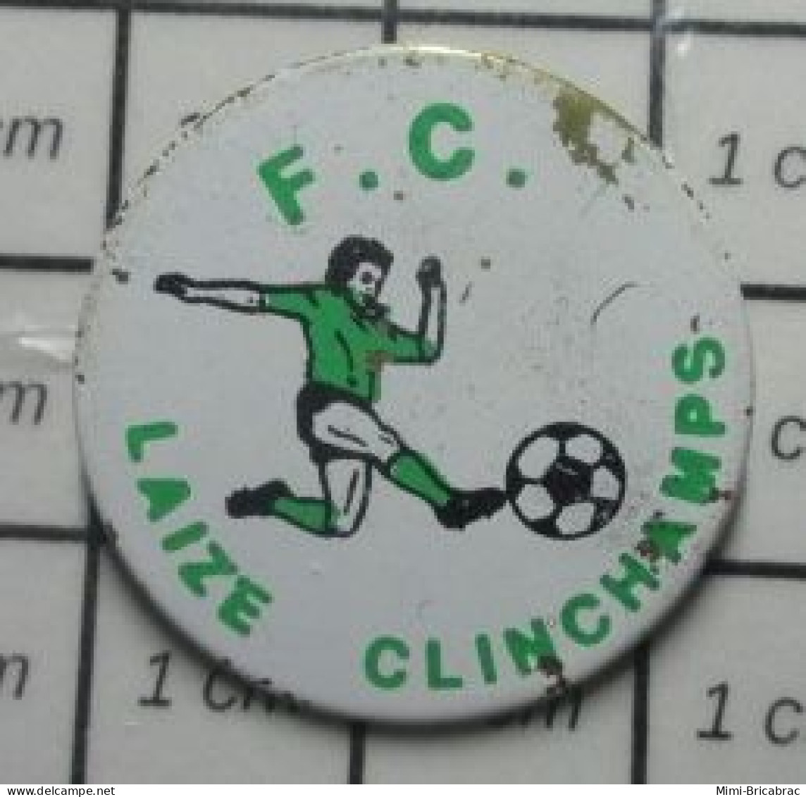 1616A Pin's Pins / Rare Et De Belle Qualité / SPORTS / CLUB FOOTBALL FC LAIZE CLINCHAMPS CALVADOS - Football