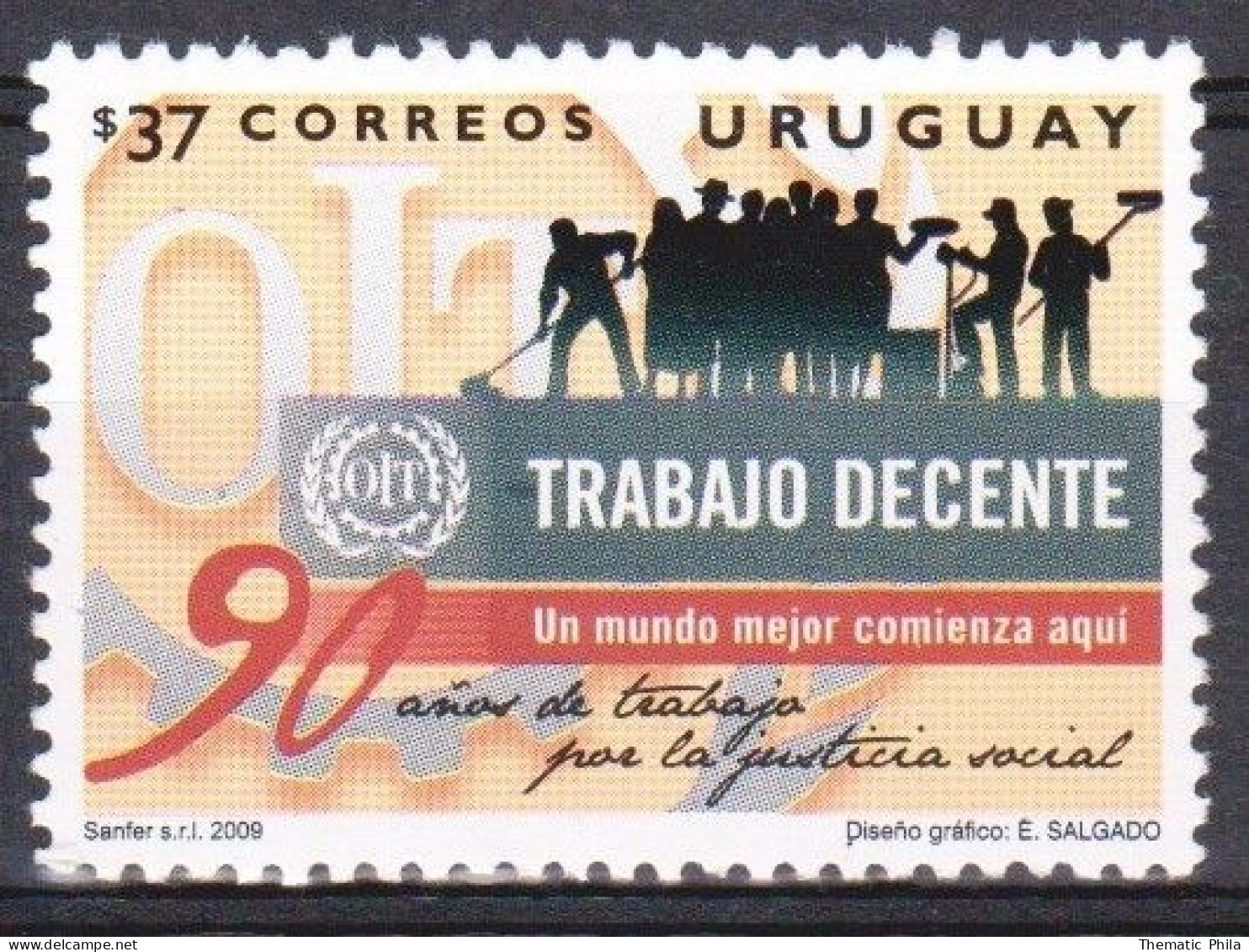 2009 URUGUAY OIT 50 Years Trabajo Decente Decent Job  Yv 2406 - Uruguay