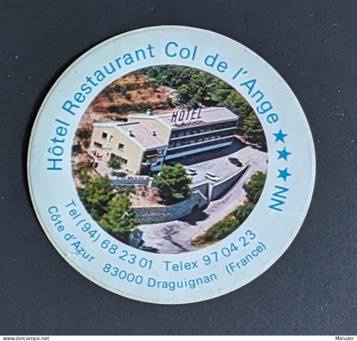 AUTOCOLLANT HÔTEL RESTAURANT COL DE L'ANGE - DRAGUIGNAN 83 VAR CÔTE D'AZUR - Pegatinas