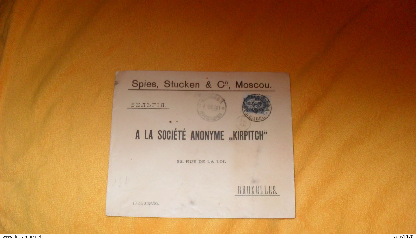 ENVELOPPE ANCIENNE DE 1901../ SPIES, STUCKEN & Co MOSCOU...CACHETS POUR LA STE KIRPITCH BRUXELLES + TIMBRE - Storia Postale