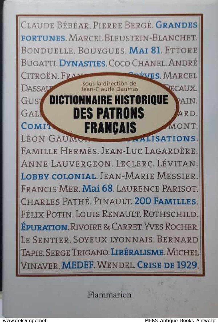 Dictionnaire Historique Des Patrons Français  - Economie