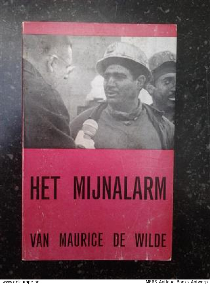 Het Mijnalarm Van Maurice De Wilde. Een Dossier. - Cinema & Television
