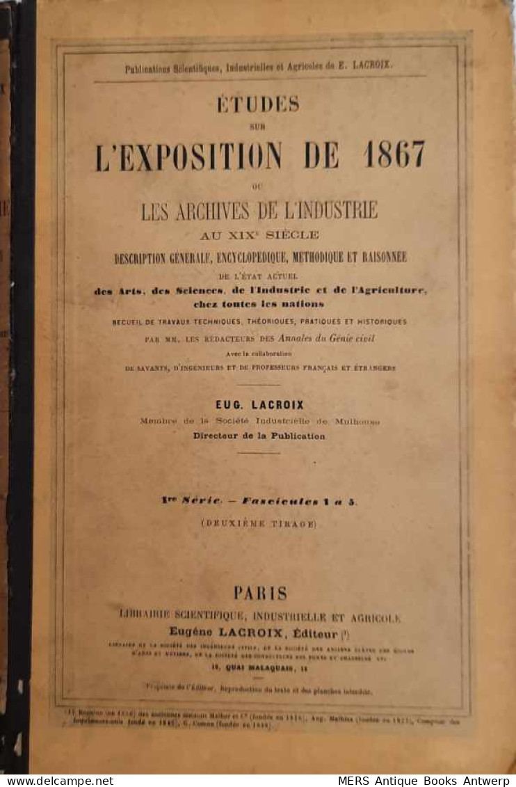 Fascicules 1 à 5 - Études Sur L'Exposition De 1867 Ou Les Archives De L'Industrie Au XIXe Siècle: Description Générale - Economie