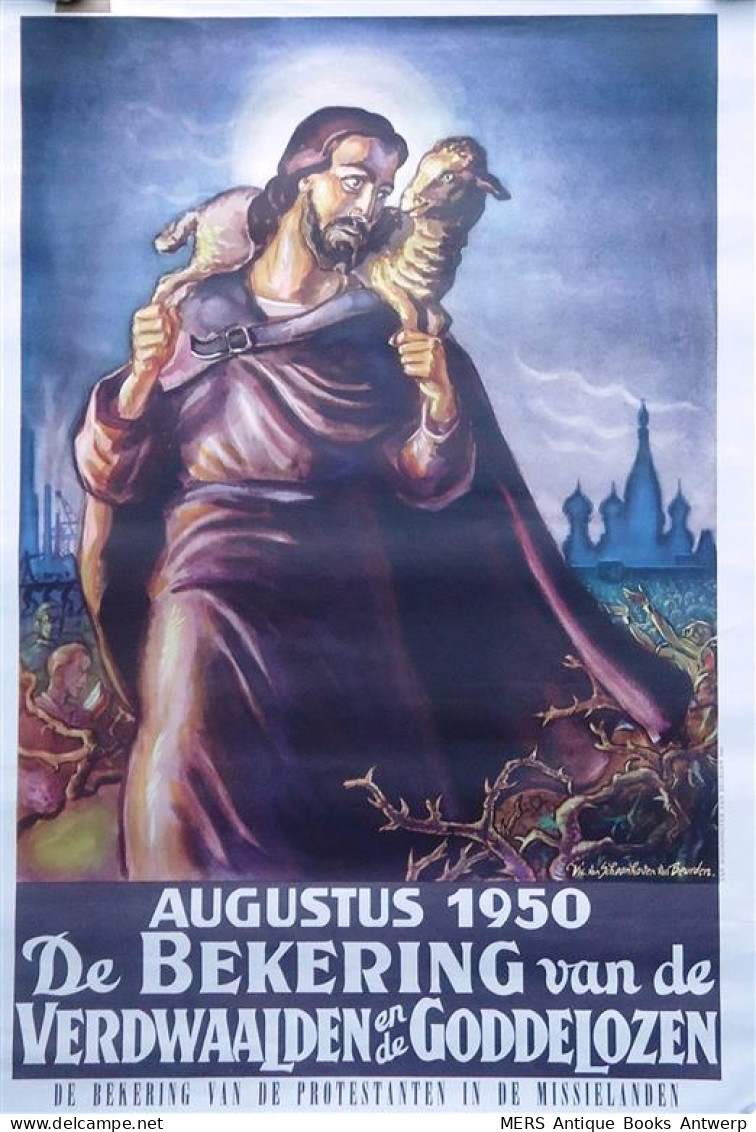 AFFICHE: Augustus 1950: De Bekering Van De Verdwaalden En De Goddelozen; De Bekering Van De Protestanten In De Missiel - Otros & Sin Clasificación