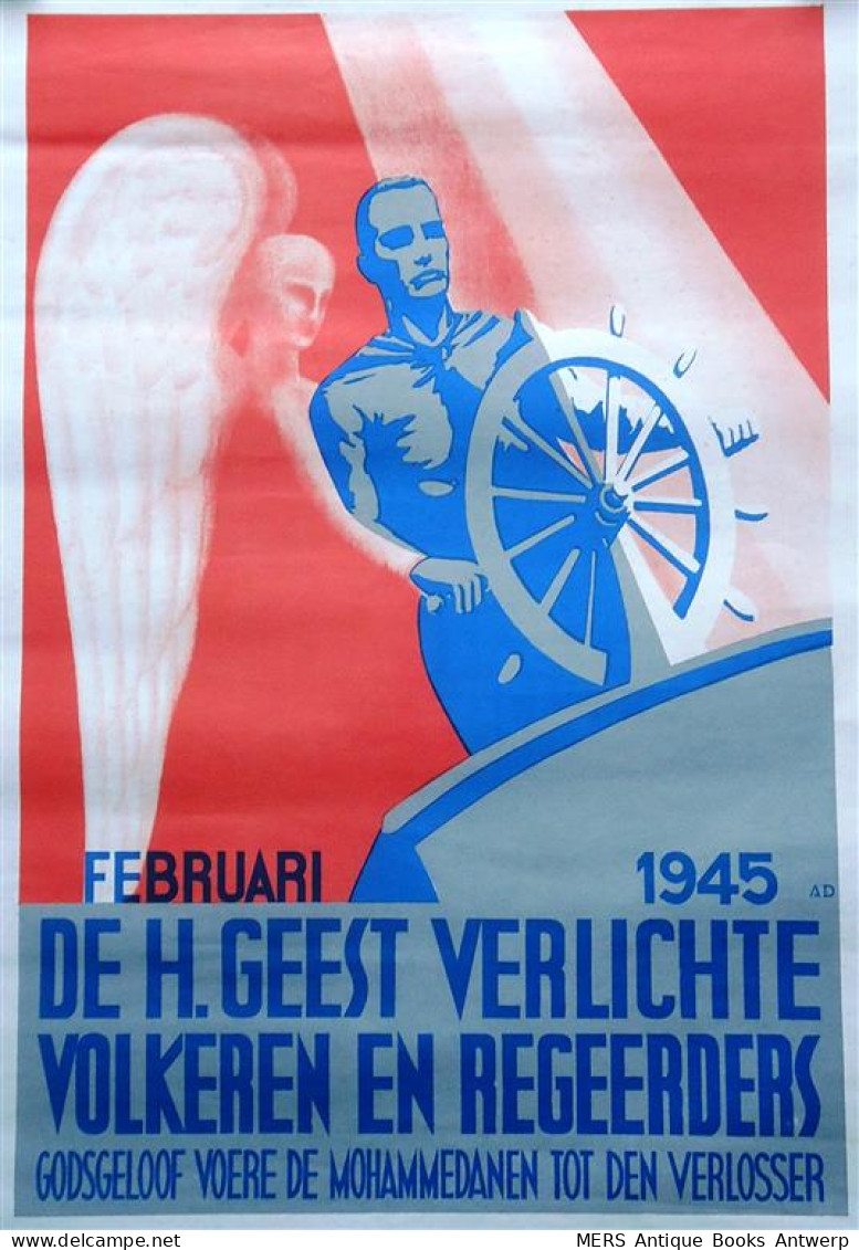 AFFICHE: Februari 1945: De H. Geest Verlichte Volkeren En Regeerders; Godsgeloof Voere De Mohammedanen Tot Den Verloss - Autres & Non Classés