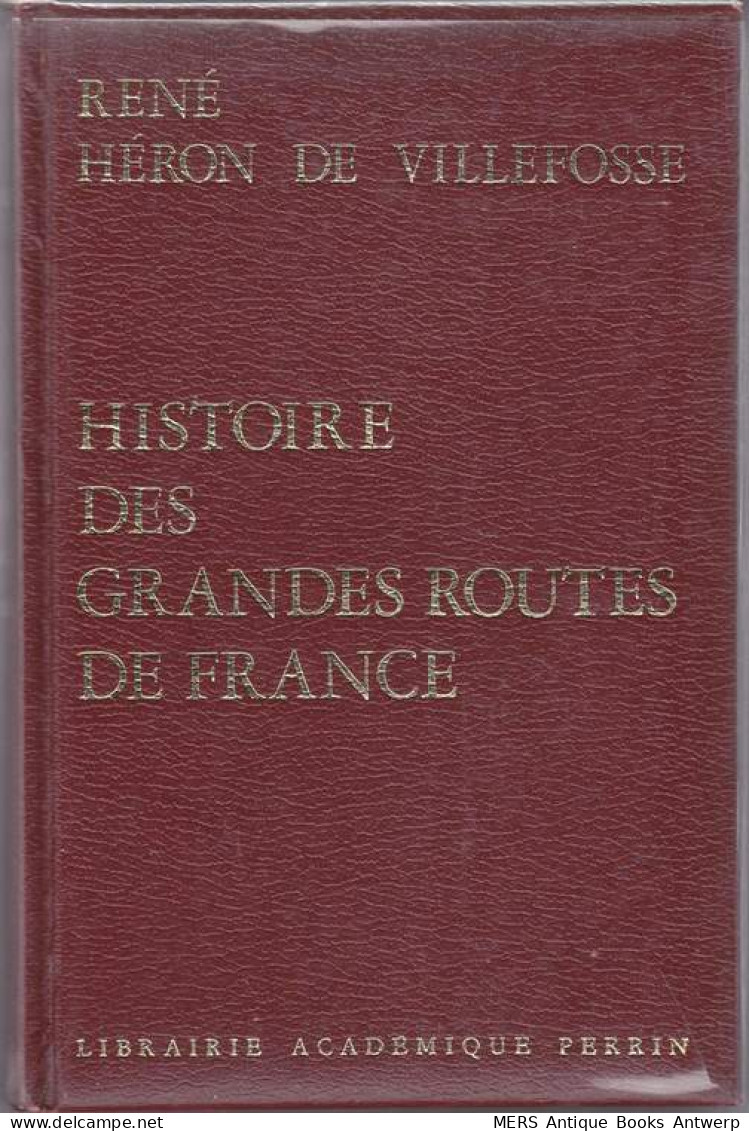 Histoire Des Grandes Routes De France - Economie