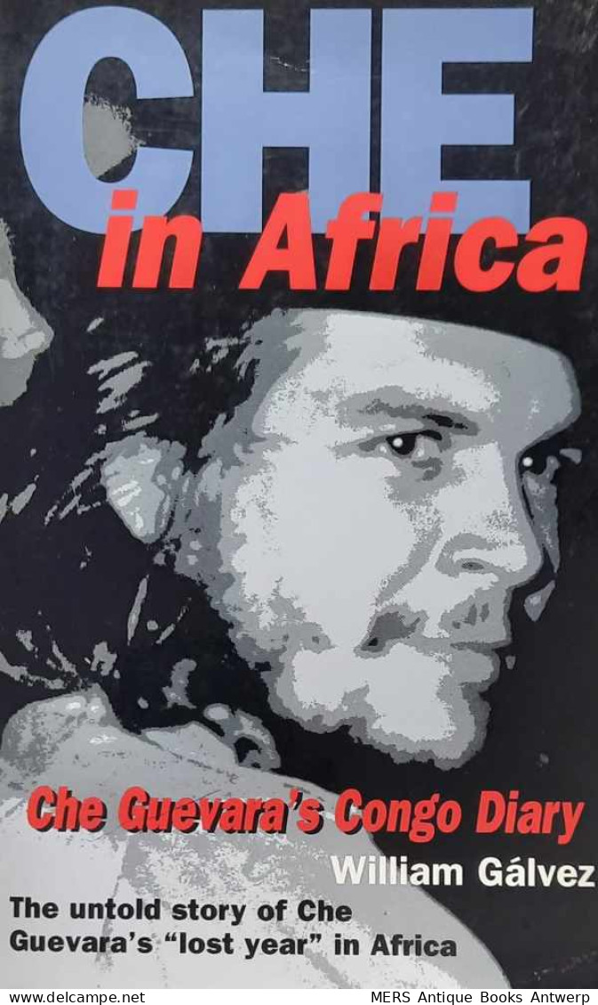 Che In Africa - Che Guevara's Congo Diary - Afrique