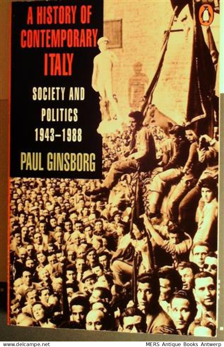 A History Of Contemporary Italy. Society And Politics 1943-1988 - Autres & Non Classés
