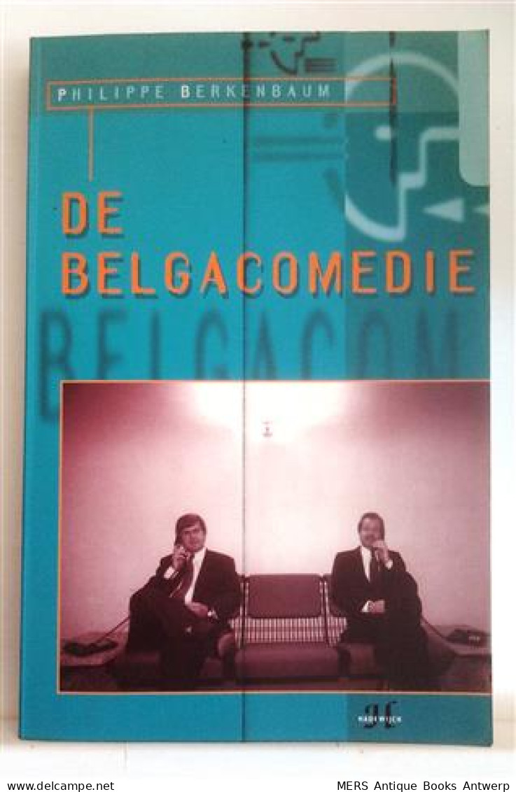 De Belgacomedie (vertaling Van La Belgacomédie) - Informatik