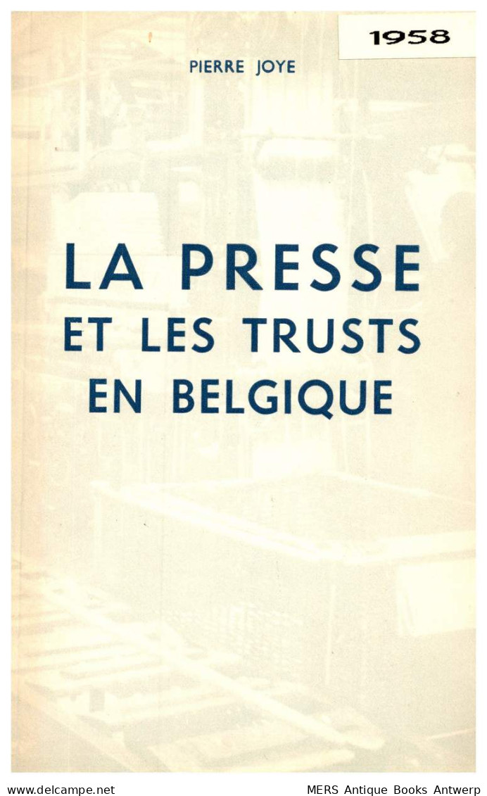 La Presse Et Les Trusts En Belgique - Bioscoop En Televisie