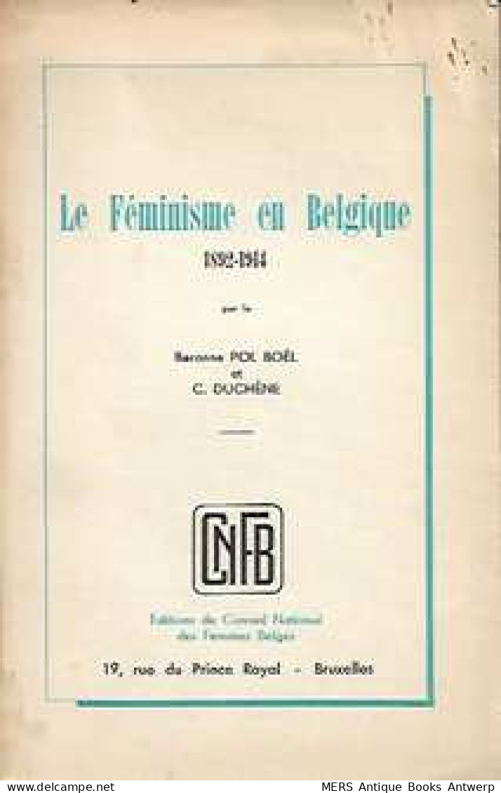 Le Féminisme En Belgique, 1892-1914 - Sociologia