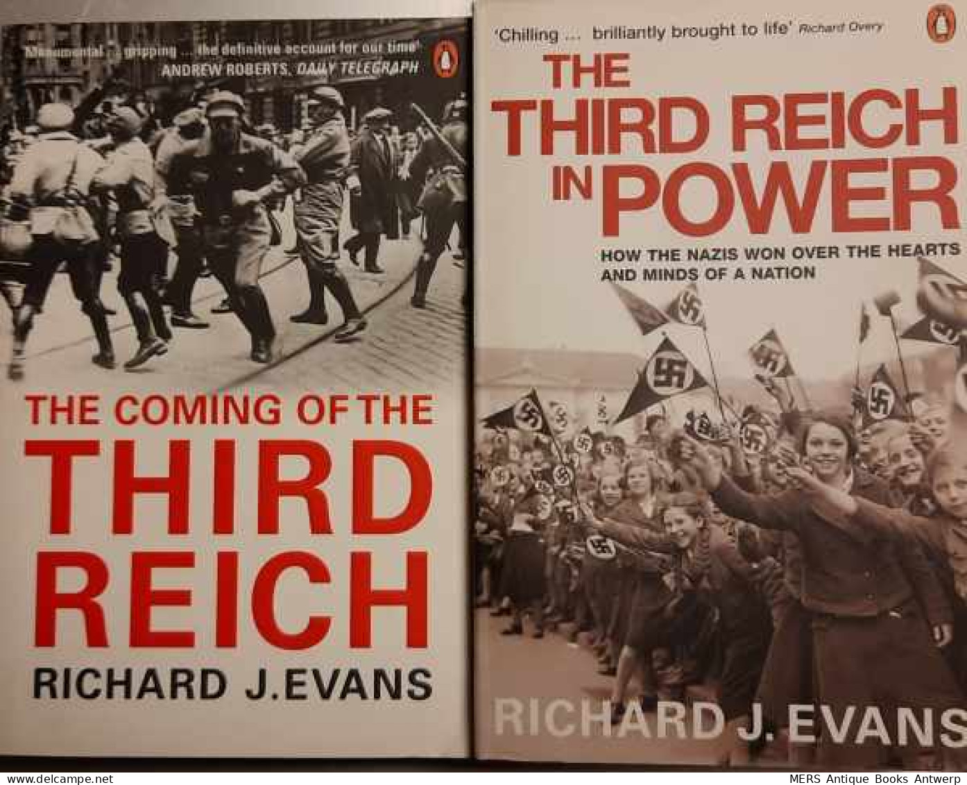 The Coming Of The Third Reich + The Third Reich In Power 1933-1939, How The Nazis Won Over The Hearts And Minds Of A N - Andere & Zonder Classificatie