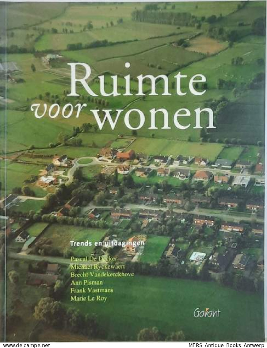 Ruimte Voor Wonen. Trends En Uitdagingen - Geography