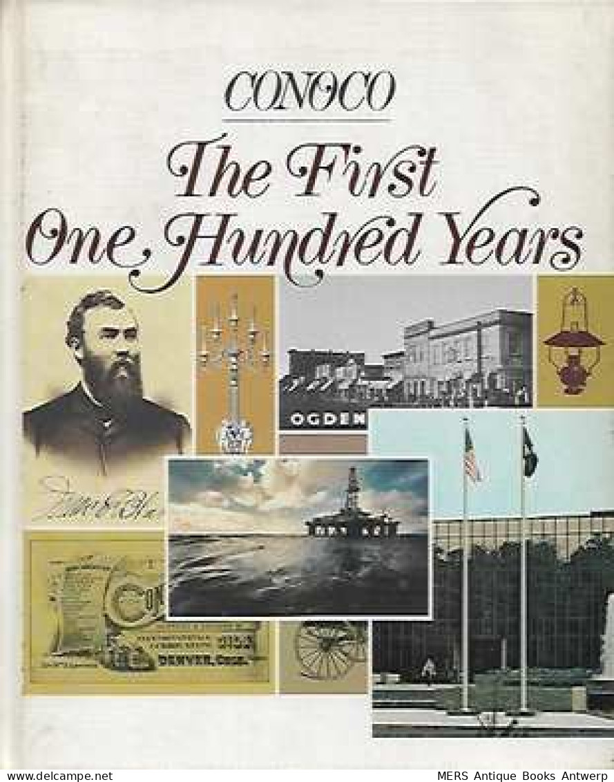 CONOCO: The First One Hundred Years - Other & Unclassified