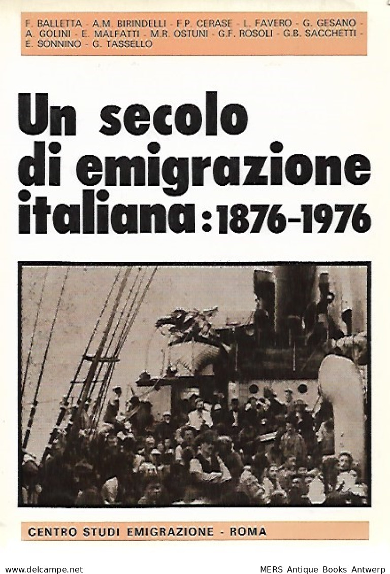 Un Secolo Di Emigrazione Italiana, 1876-1976 - Other & Unclassified