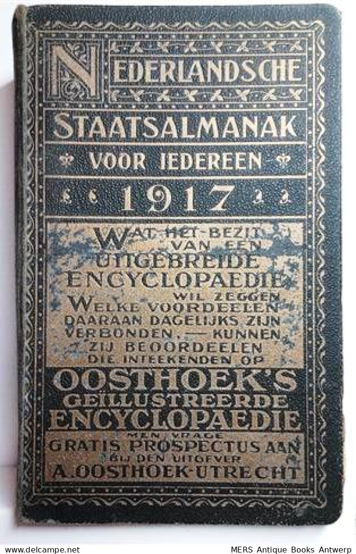 Nederlandsche Staatsalmanak Voor Iedereen. Jaargang 1917 - Sonstige & Ohne Zuordnung