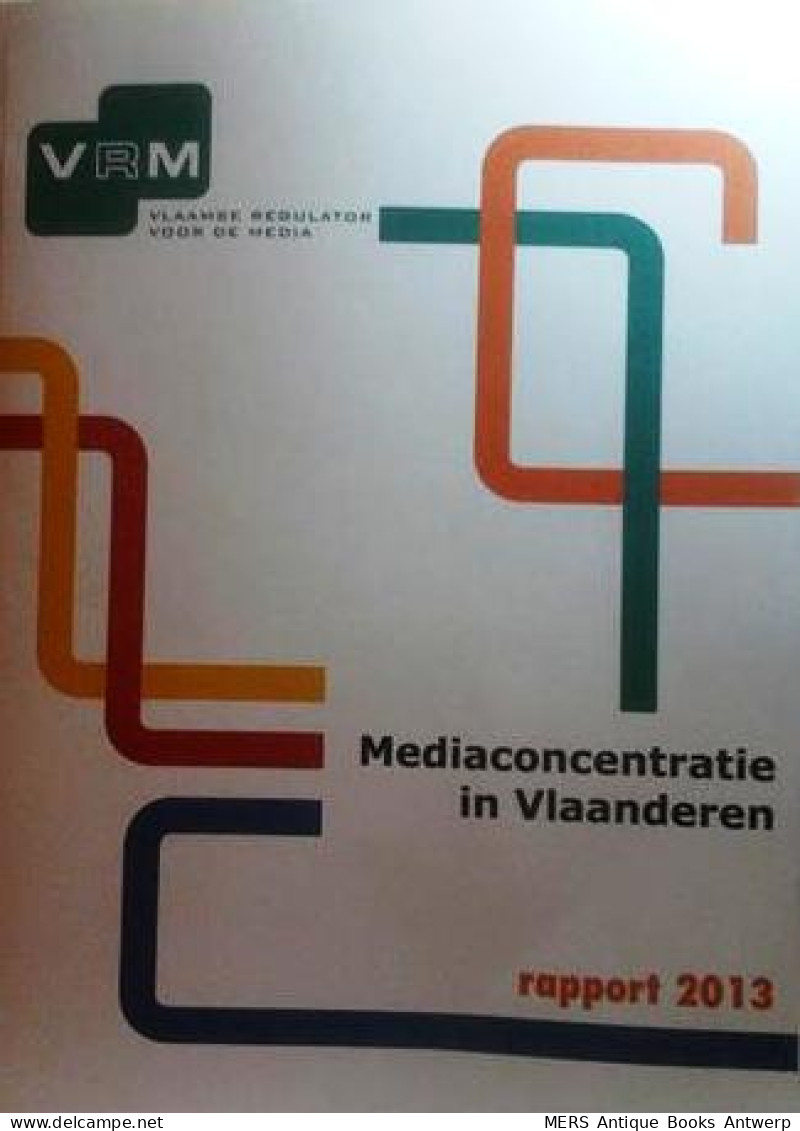 Mediaconcentratie In Vlaanderen. Rapport 2013 - Cinéma & Télévision