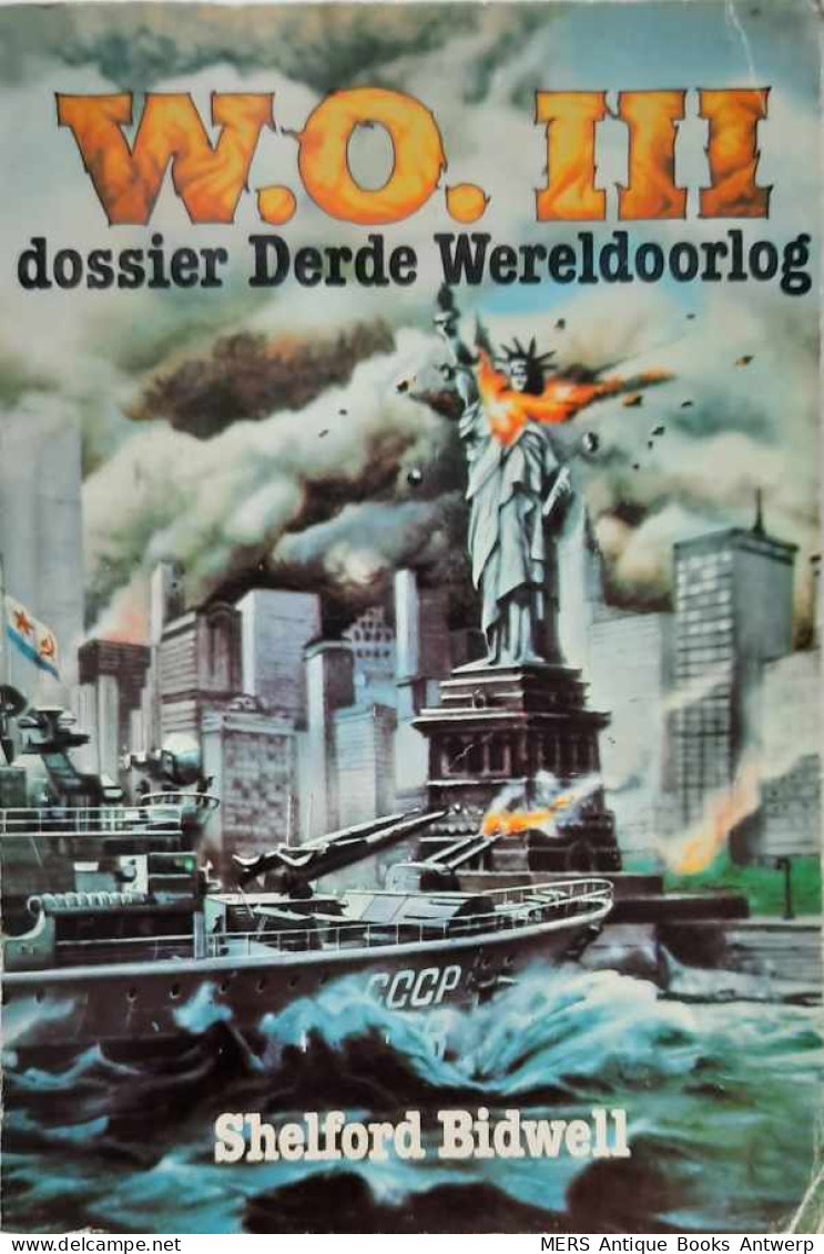 W.O. III - Dossier Derde Wereldoorlog (vertaling Van World War 3) - Guerre 1939-45