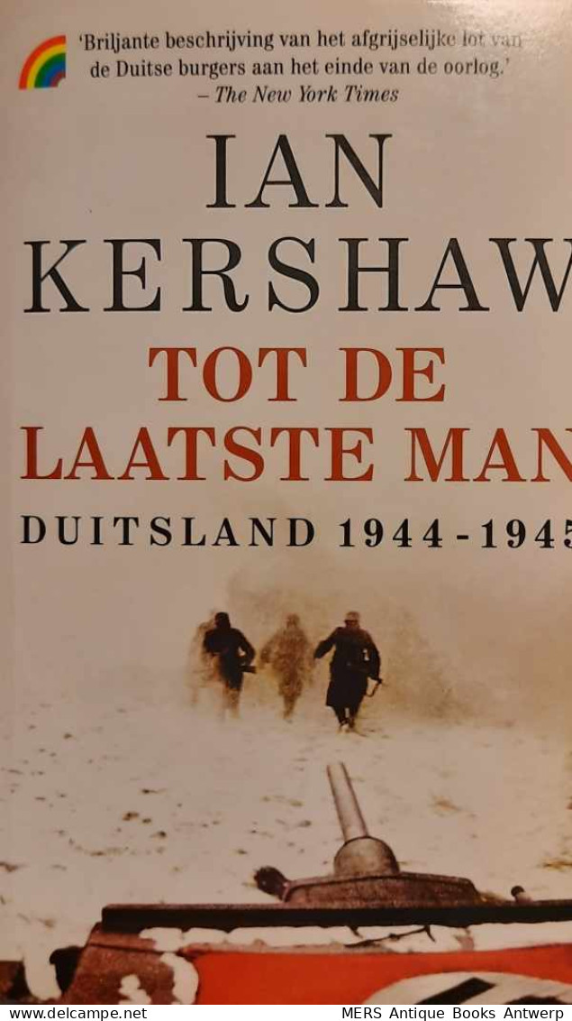 Tot De Laatste Man - Duitsland 1944-1945 - War 1939-45