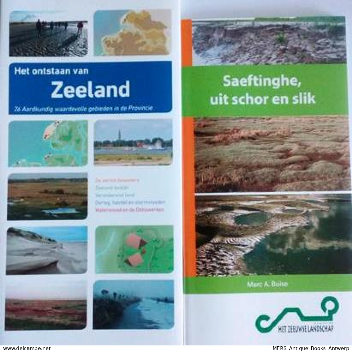 Het Ontstaan Van Zeeland: 26 Aardkundig Waardevolle Gebieden In De Provincie + Saeftinghe, Uit Schor En Slik - Aardrijkskunde