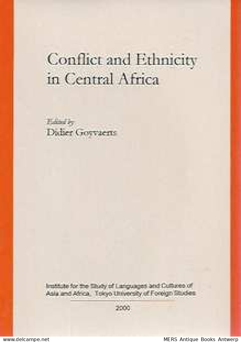 Conflict And Ethnicity In Central Africa - Afrika
