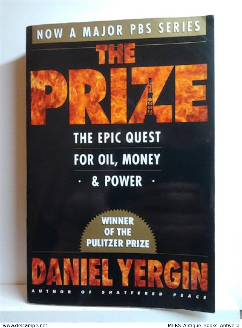 The Prize. The Epic Quest For Oil, Money And Power. - Other & Unclassified