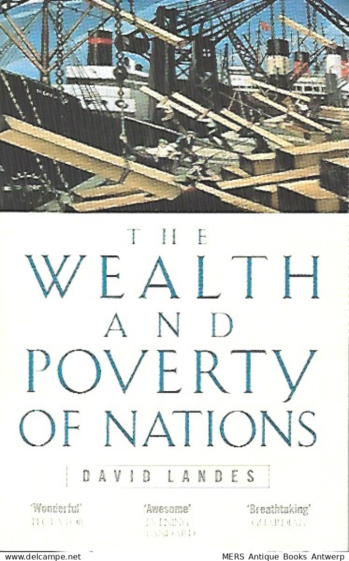 The Wealth And Poverty Of Nations. Why Some Are So Rich And Some So Poor - Monde