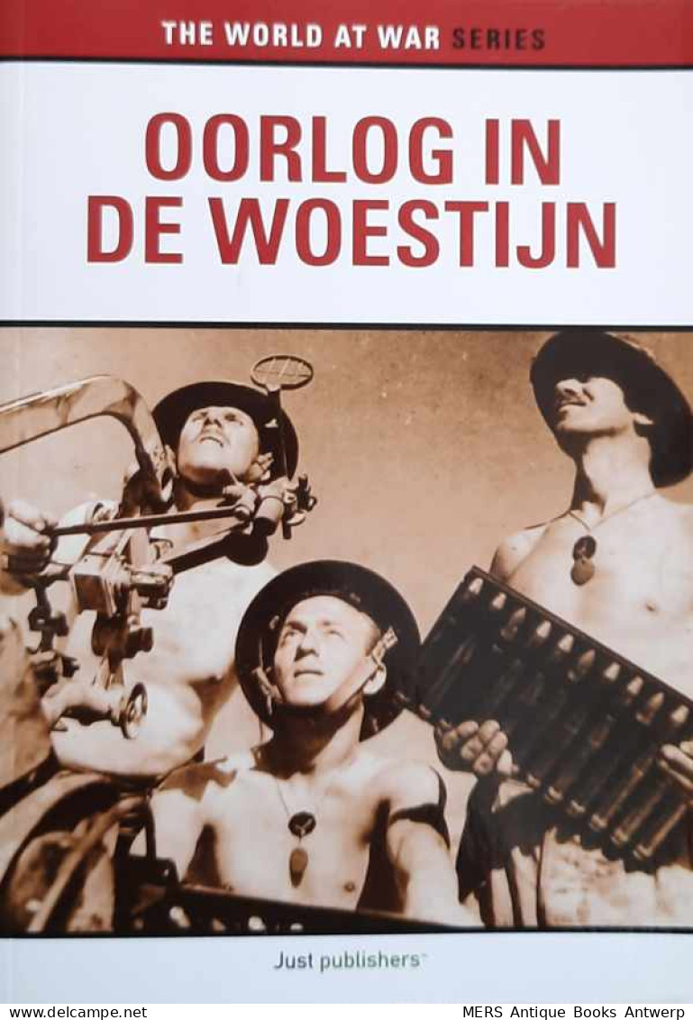 Oorlog In De Woestijn. [Afrika Korps] - Guerre 1939-45