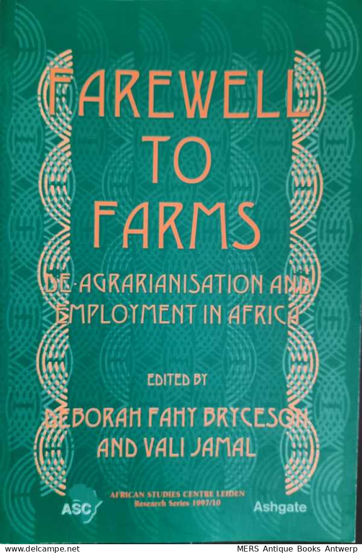 Farewell To Farms. De-agrarianisation And Employment In Africa. - Afrique