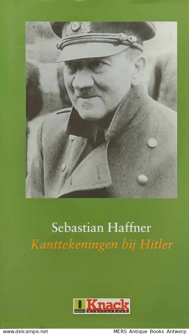 Kanttekeningen Bij Hitler - Histoire