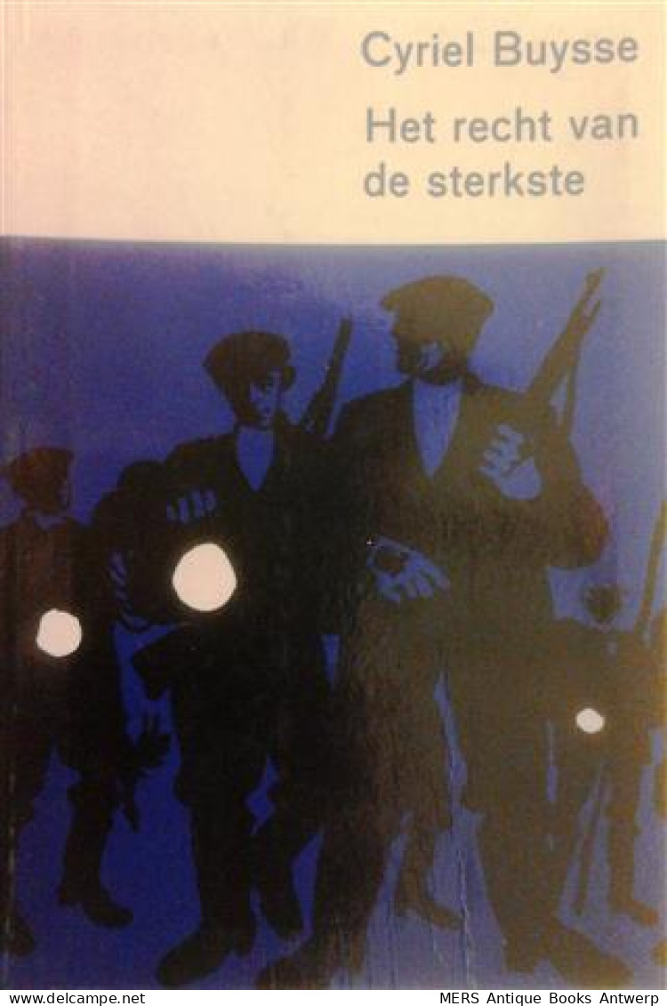 Het Recht Van De Sterkste [Het Recht Van Den Sterkste - 1893] - Roman - Littérature