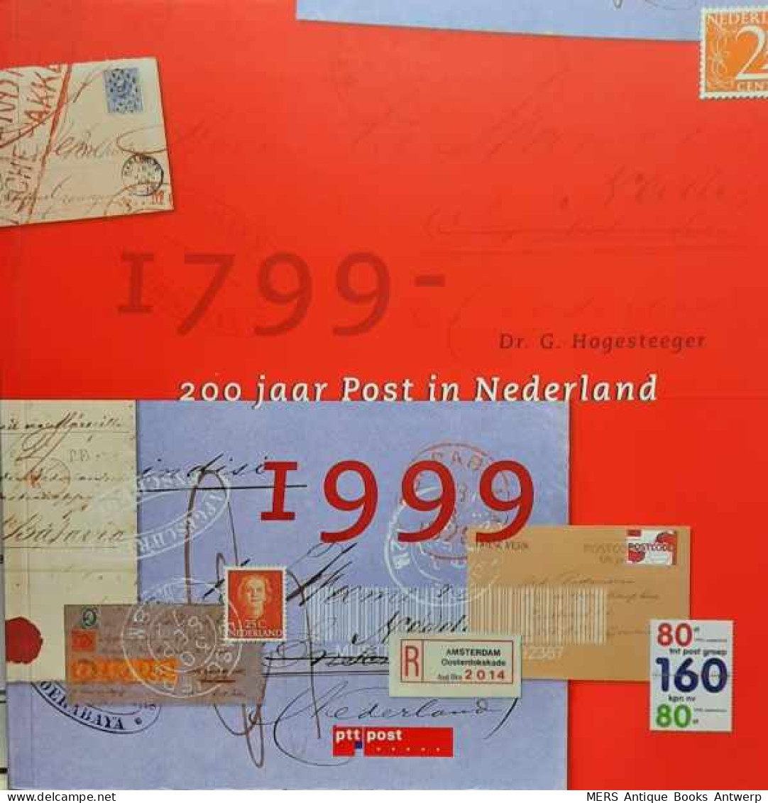 200 Jaar Post In Nederland 1799-1999 - Autres & Non Classés